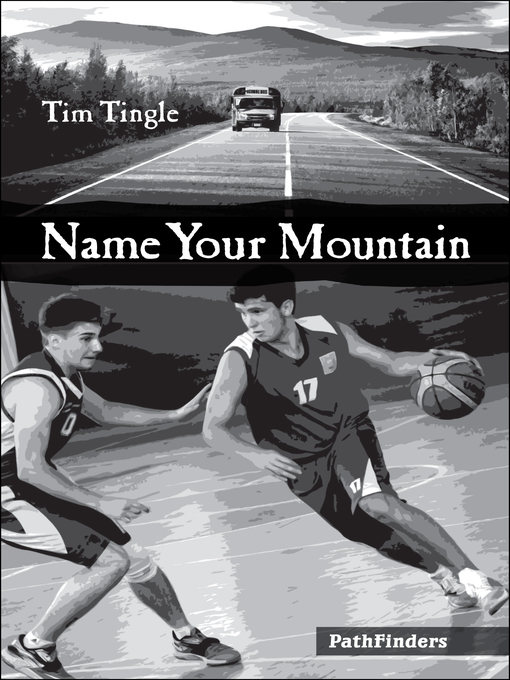 Title details for Name Your Mountain by Tim Tingle - Available
